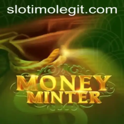 Exploring the Exciting World of MoneyMinter in the Era of Slotimo