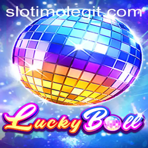 Exploring the Exciting World of LuckyBall at Slotimo