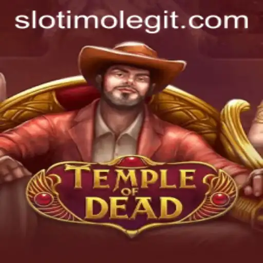 Temple of Dead: A Thrilling Adventure with Slotimo